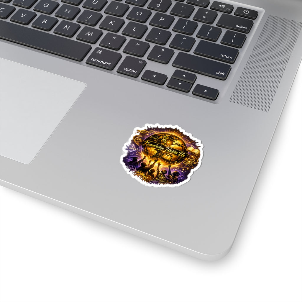 Knowledge Unites Us Sticker — Educational Globe Science & Magic Kiss-Cut Decal