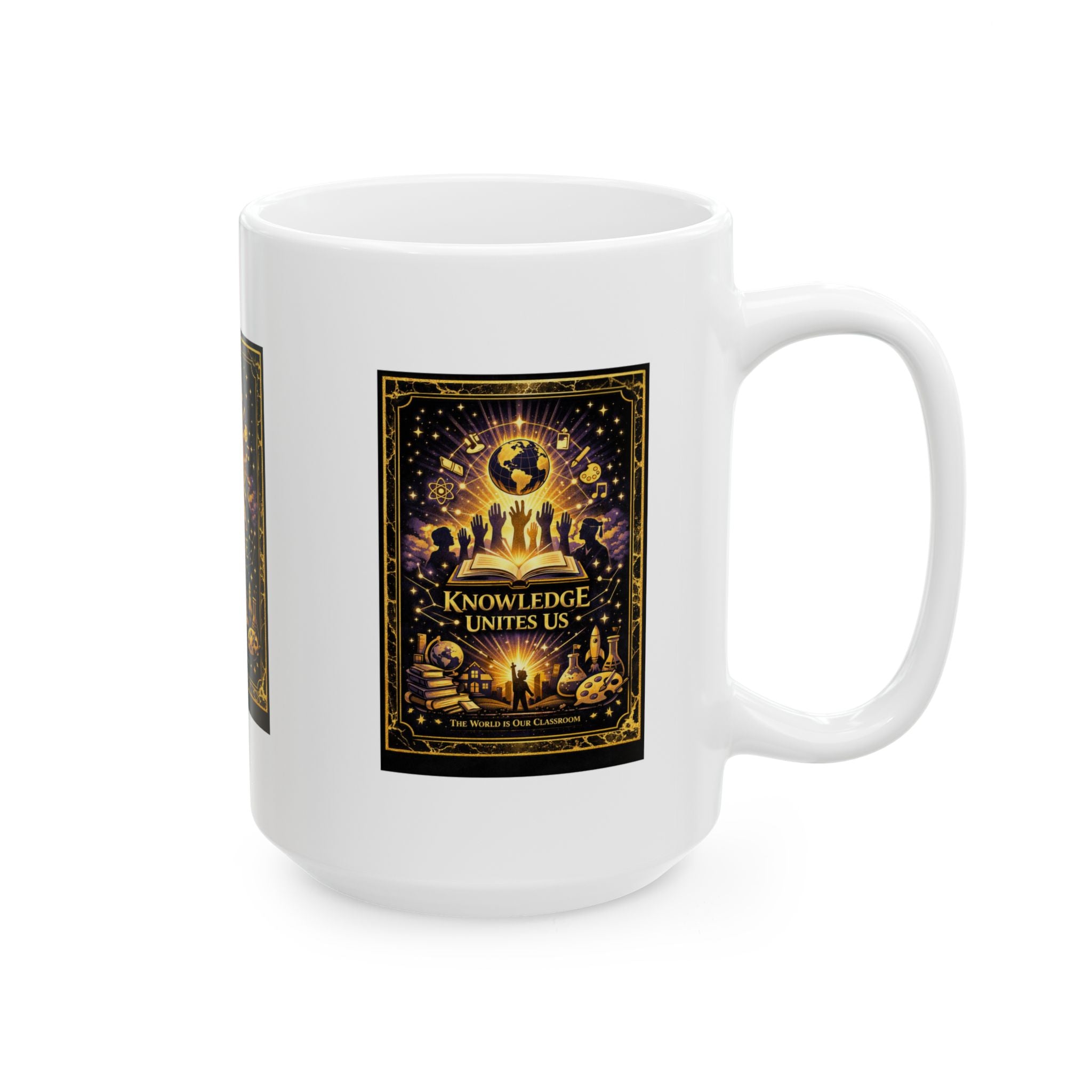 Knowledge Unites Us Ceramic Mug — Inspirational Unity & Education Coffee Cup (11oz / 15oz)