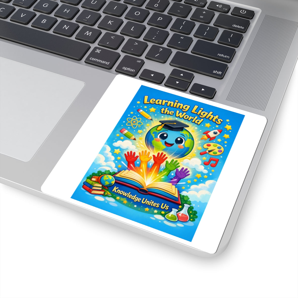 Learning Lights the World Sticker — "Knowledge Unites Us" Educational Laptop Sticker for Teachers & Students