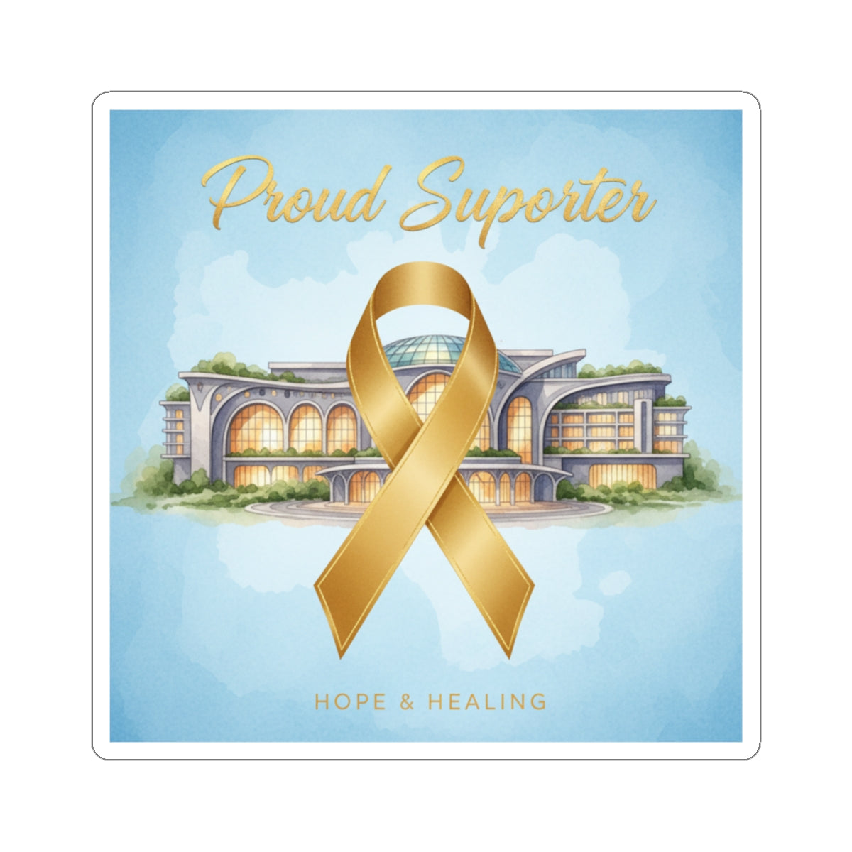 Gold Awareness Ribbon Sticker — "Proud Supporter: Hope & Healing"
