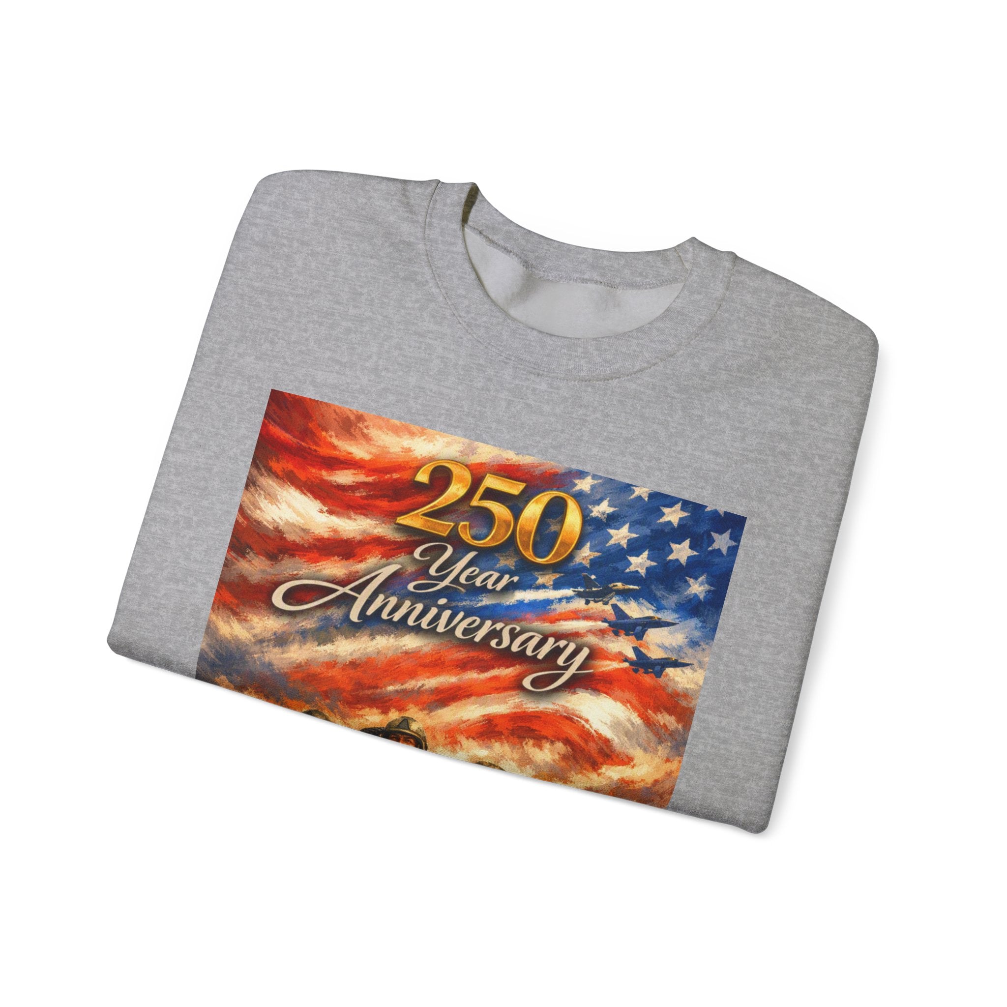 250 Year Anniversary Crewneck Sweatshirt — Patriotic Veterans Tribute